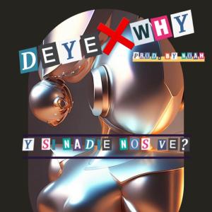 ดาวน์โหลดและฟังเพลง Y Si Nadie Nos Ve? (Explicit) พร้อมเนื้อเพลงจาก D Eye