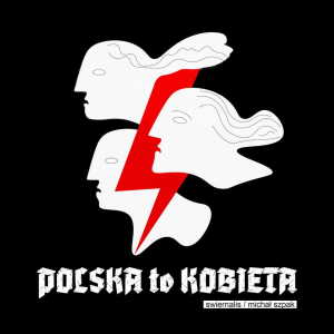 Listen to Polska to Kobieta song with lyrics from Swiernalis