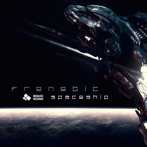 Frenetic的專輯Spaceship