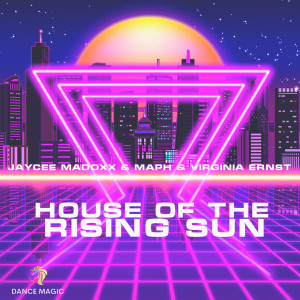 ดาวน์โหลดและฟังเพลง House of the Rising Sun (Radio Edit) พร้อมเนื้อเพลงจาก Jaycee Madoxx