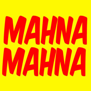 ดาวน์โหลดและฟังเพลง Mahna Mahna พร้อมเนื้อเพลงจาก Various