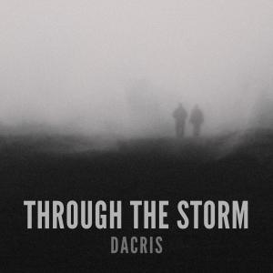 Dacris的專輯Through The Storm