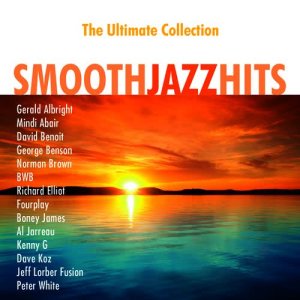 อัลบัม Smooth Jazz Hits: The Ultimate Collection ศิลปิน Various Artists