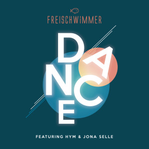 收聽Freischwimmer的Dance歌詞歌曲
