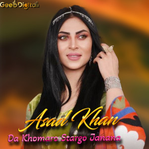 Album Da Khomaro Stargo Janana oleh Asad Khan