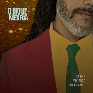 Album Seguir Viviendo Sin Tu Amor oleh Quique Neira