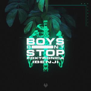 收聽iBenji的Boys Don't Stop歌詞歌曲