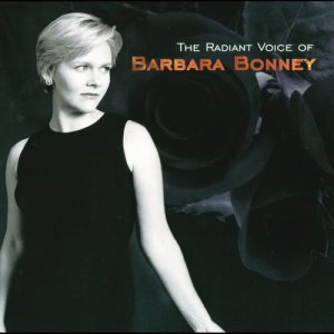 Barbara Bonney的專輯Barbara Bonney - The Radiant Voice of Barbara Bonney