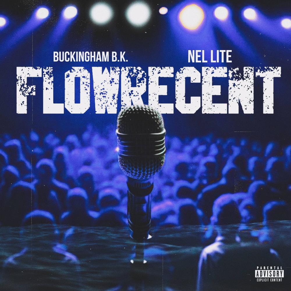 FLOWRECENT (feat. Nel Lite) (Explicit)