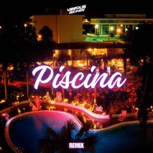 Album Piscina (Remix) oleh Verdun Remix