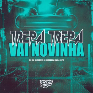 ดาวน์โหลดและฟังเพลง TREPA TREPA VAI NOVINHA (Explicit) พร้อมเนื้อเพลงจาก MC GW
