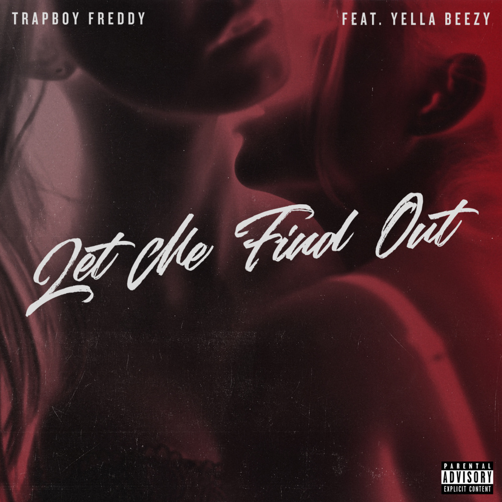 Let Me Find Out (feat. Yella Beezy) (Explicit)