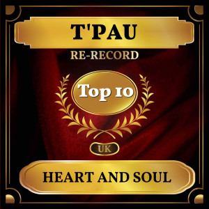 Album Heart and Soul (UK Chart Top 40 - No. 4) oleh T'Pau