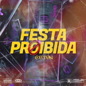 收听Mc Menor Jon的Festa Proibida (Explicit)歌词歌曲