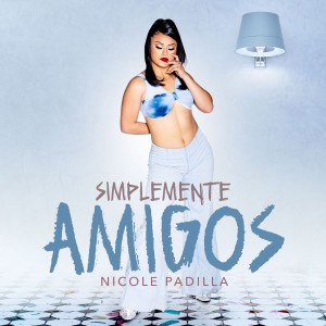 Nicole Padilla的專輯Simplemente Amigos