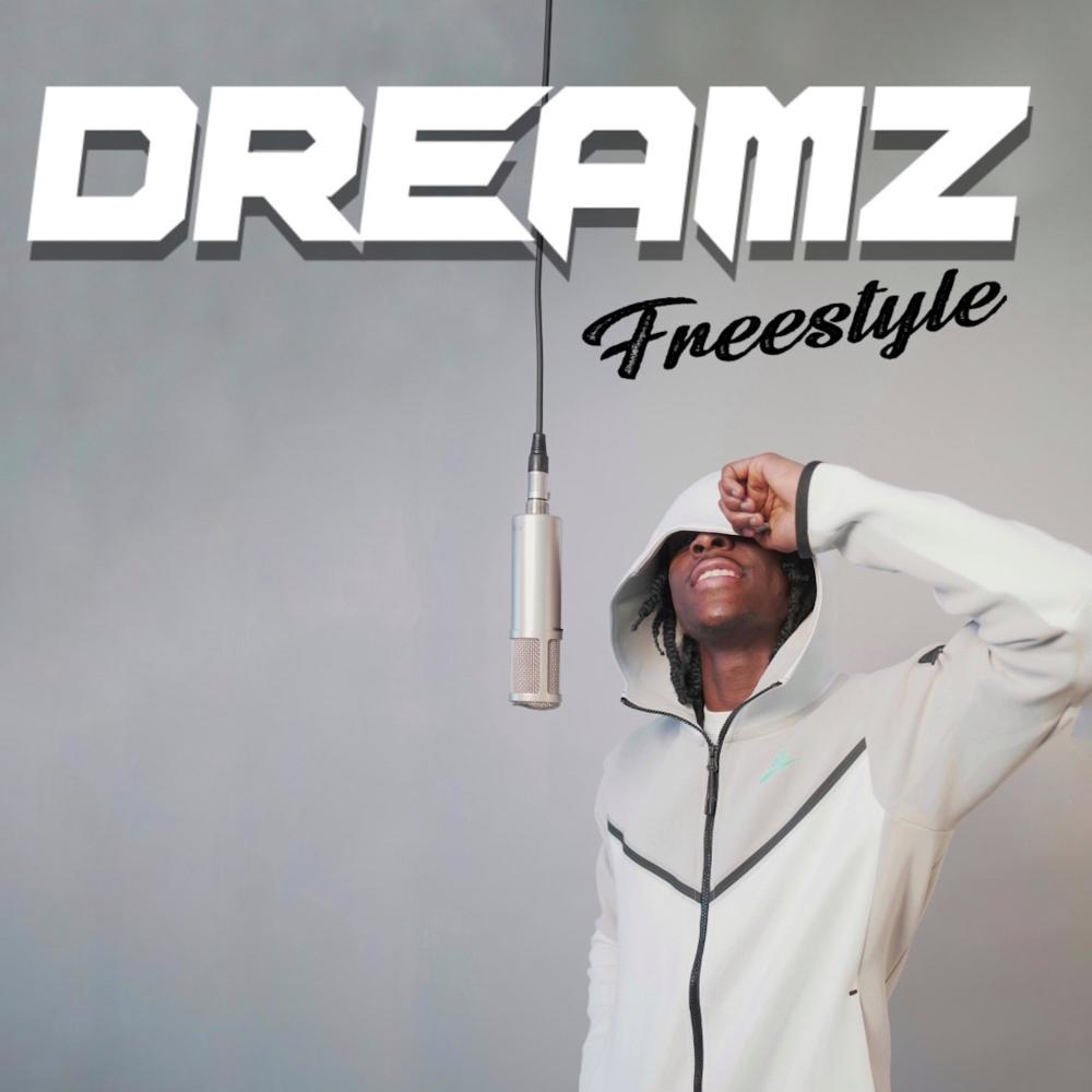Dreamz Freestyle (Explicit)