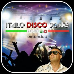 Listen to Italo Disco Song (extended) song with lyrics from MR MILKMAN