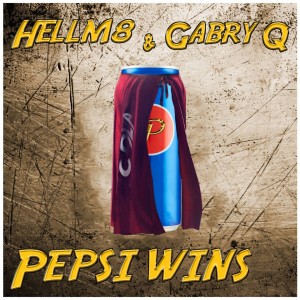 Listen to Pepsi Wins (Extended Mix) song with lyrics from Hellm8