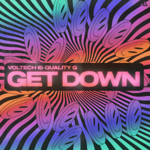 ดาวน์โหลดและฟังเพลง Get Down พร้อมเนื้อเพลงจาก Voltech