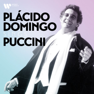 Plácido Domingo的專輯Plácido Domingo Sings Puccini