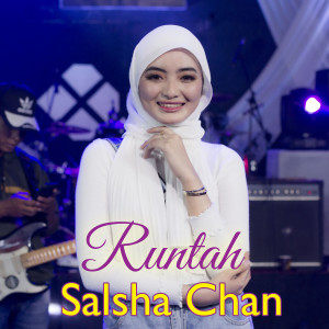 Runtah dari Salsha Chan