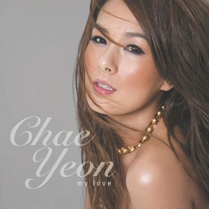 ดาวน์โหลดและฟังเพลง My Love พร้อมเนื้อเพลงจาก Chae Yeon