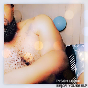 Tyson Limint的专辑Enjoy Yourself
