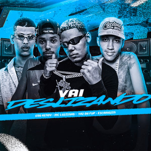 eoo kendy的專輯Vai Deslizando (Explicit)
