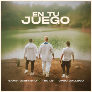 收聽Samir Guerrero的En Tu Juego歌詞歌曲