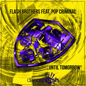 Flash Brothers的專輯Until Tomorrow