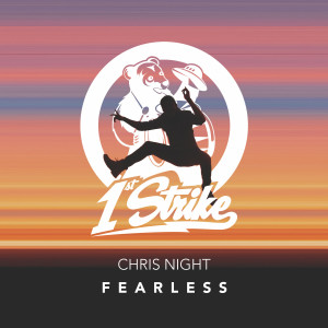 Listen to Fearless song with lyrics from Chris Night