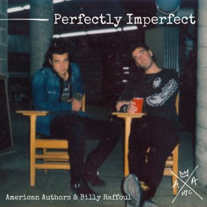 收聽American Authors的Perfectly Imperfect歌詞歌曲