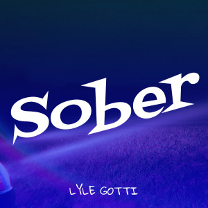 Listen to Sober (Explicit) song with lyrics from Lyle Gotti