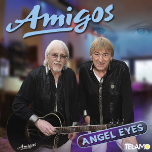 收聽Amigos的Angel Eyes歌詞歌曲