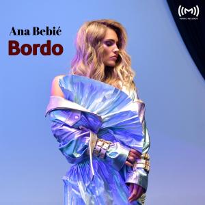 Dengarkan lagu Bordo nyanyian Ana Bebic dengan lirik