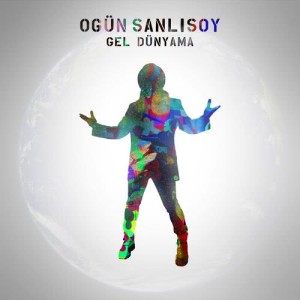 Album Gel Dünyama from Ogün Sanlisoy