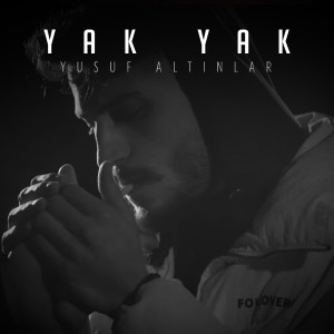 ดาวน์โหลดและฟังเพลง Yak Yak พร้อมเนื้อเพลงจาก Yusuf Altınlar