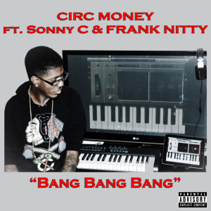 Album Bang Bang Bang (Explicit) from Frank Nitty