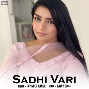 ดาวน์โหลดและฟังเพลง Sadhi Vari (From "Sikander") พร้อมเนื้อเพลงจาก Rupinder Handa