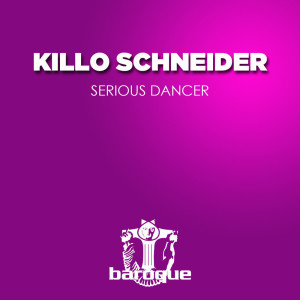 Killo Schneider的专辑Serious Dancer