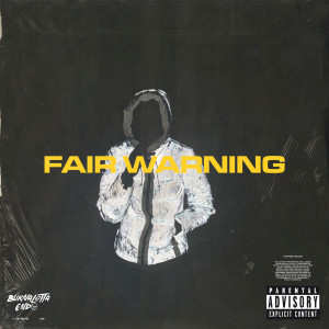 Listen to Fair Warning (Explicit) song with lyrics from Burnalotta Endo