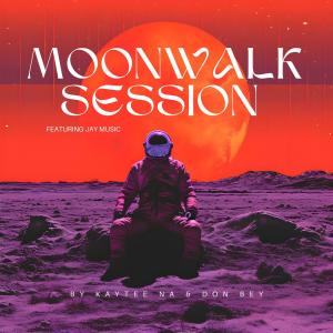 อัลบัม Moonwalk Session (feat. Don Bey & Jay Music) ศิลปิน Kaytee NA