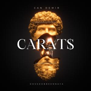 Album CARAT$ oleh Can Demir
