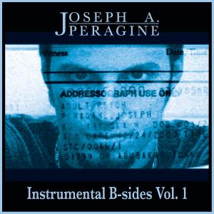 Joseph A. Peragine的專輯Instrumental B-sides, Vol. 1