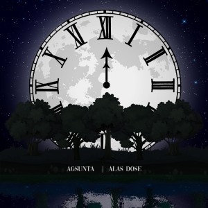 收聽Agsunta的Alas Dose歌詞歌曲