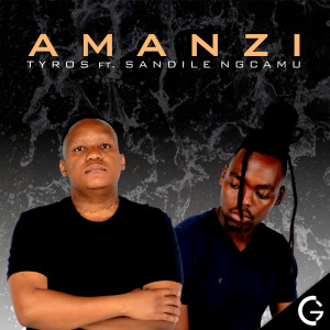 ดาวน์โหลดและฟังเพลง Amanzi พร้อมเนื้อเพลงจาก Tyros