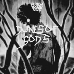 ดาวน์โหลดและฟังเพลง DUNES OF GODS พร้อมเนื้อเพลงจาก LETHVLZ