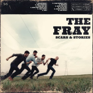 อัลบัม Scars & Stories ศิลปิน The Fray