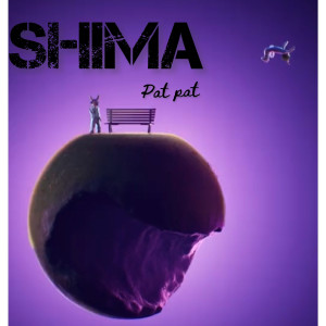 Album Shima (Explicit) from Pat Pat