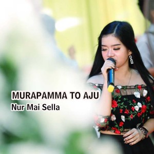 Album MURAPAMMA TO AJU from NUR MAI SELLA